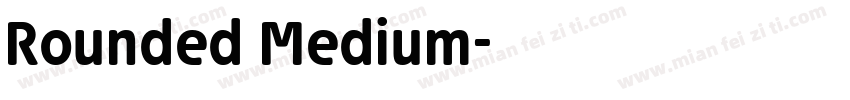 Rounded Medium字体转换